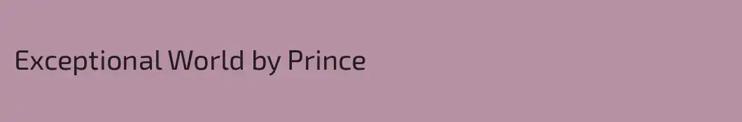 Exceptional World by Prince